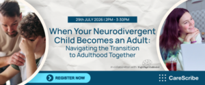 When Your Neurodivergent Child Becomes an Adult
